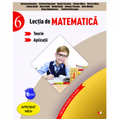 Lectia de matematica. Teorie. Aplicatii. Clasa a VI-a