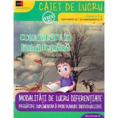 Comunicare in limba romana - Clasa 2 Sem.1 si 2 - Caiet de lucru