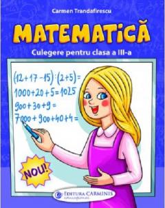 Culegere de matematica pentru clasa a III-a