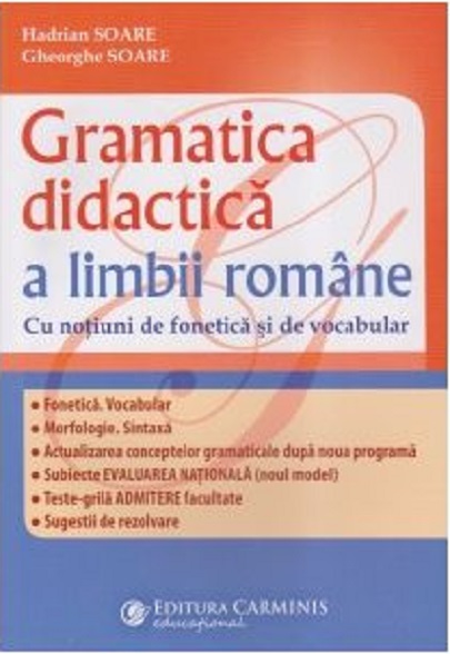 Gramatica didactica a limbii romane, cu notiuni de fonetica si vocabular