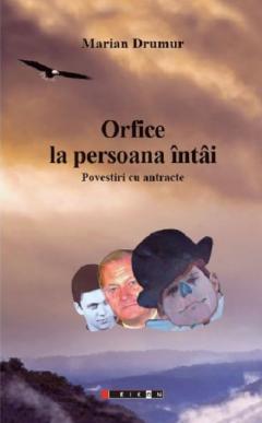 Orfice la persoana intai