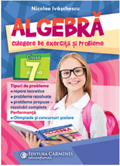 Algebra. Clasa a VII a