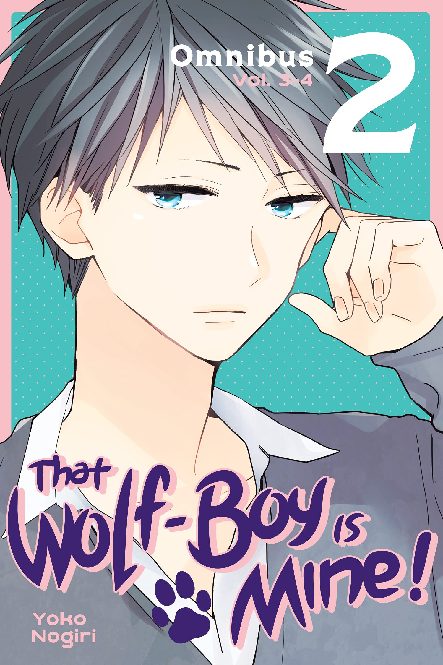 That Wolf-Boy Is Mine! - Volumes 3-4