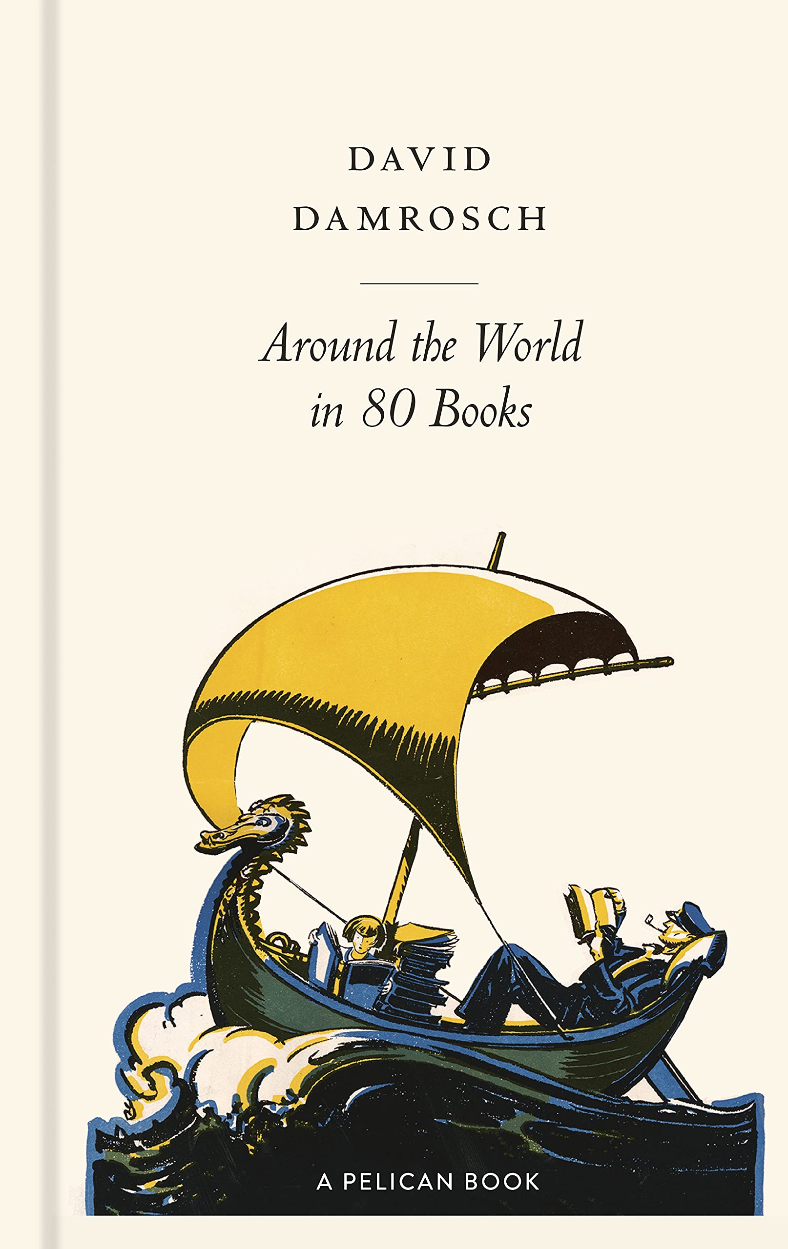 Around the World in 80 Books David Damrosch