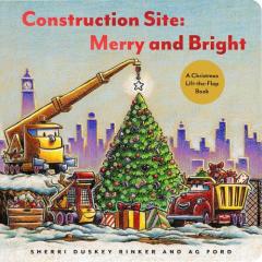 Coperta cărții Construction Site: Merry and Bright