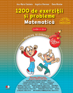 Matematica - 1200 de exercitii si probleme, Clasa a III-a