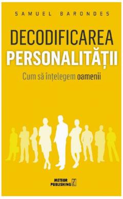 Decodificarea personalitatii
