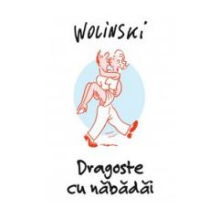 Dragoste cu nebadai George Wolinski