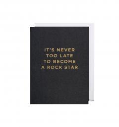 Felicitare - It’s Never Too Late To Become A Rockstar Lagom Design