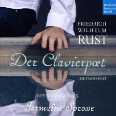 Friedrich Wilhelm Rust - Der Clavierpoet