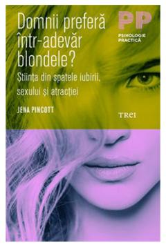 Domnii prefera intr-adevar blondele? 