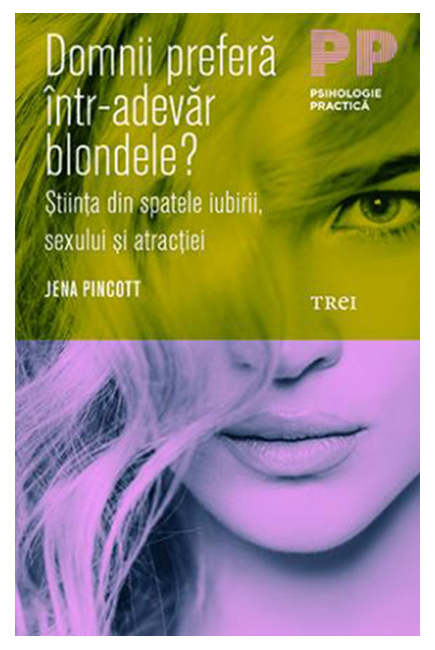 Domnii Prefera Intr Adevar Blondele Jena Pincott