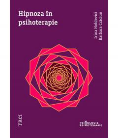 Hipnoza in psihoterapie Irina Holdevici, Barbara Craciun