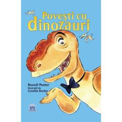 Povesti cu dinozauri Russel Punter