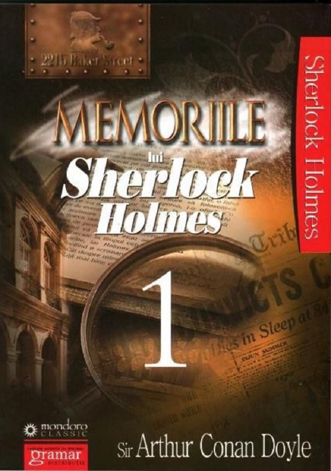 Memoriile lui Sherlock Holmes - Volumul 1