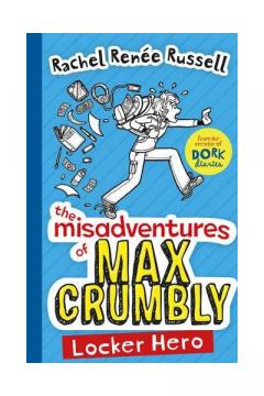 The Misadventures of Max Crumbly