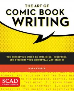 The Art of Comic Book Writing