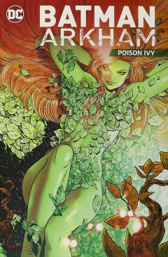 Batman Arkham Vol. 5 Poison Ivy