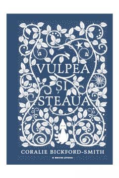 Vulpea si Steaua Coralie Bickford-Smith
