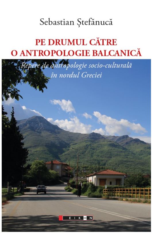 Pe drumul catre o antropologie balcanica