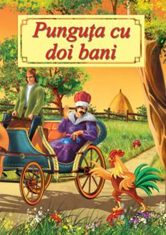 Punguta cu doi bani Ion Creanga