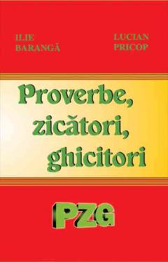 Proverbe, zicatori, ghicitori