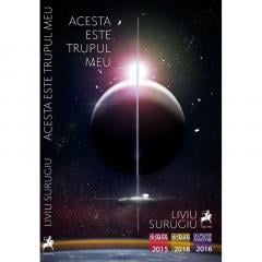 Acesta este trupul meu Liviu Surugiu