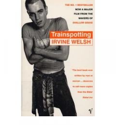 Trainspotting Irvine Welsh
