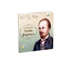 Cunoaste-l pe...Nicolae Grigorescu 