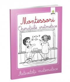 Operatiile aritmetice - Montessori. Activitati matematice 