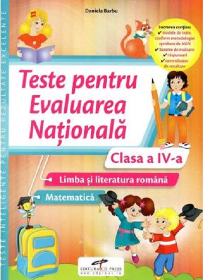 Teste Pentru Evaluarea Nationala. Clasa A IV-a - Daniela Barbu