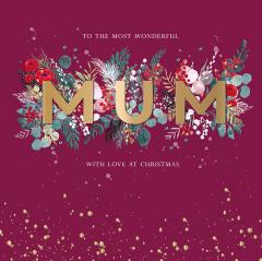 Felicitare - To the Most Wonderful Mum - Christmas