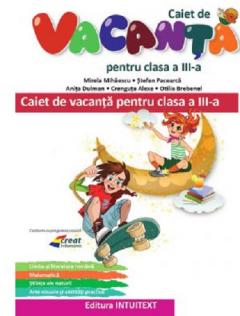 Caiet de vacanta pentru clasa a III-a 