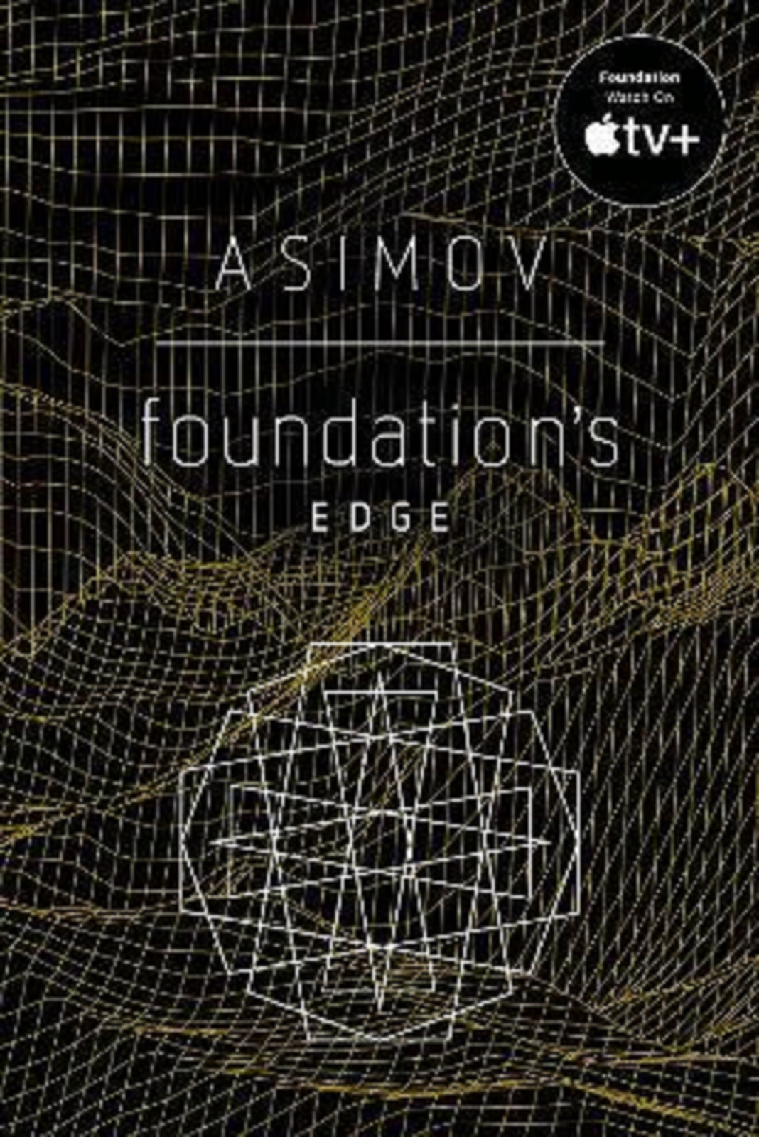 Foundation's Edge - Isaac Asimov