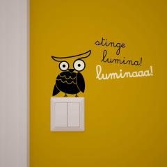Autocolant - Stinge lumina! Buhuu!