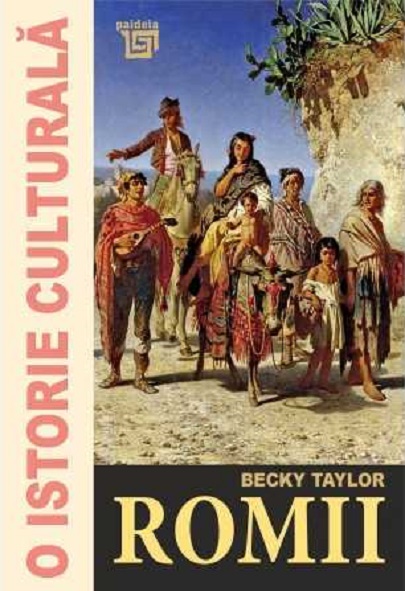 O istorie culturala -  Romii