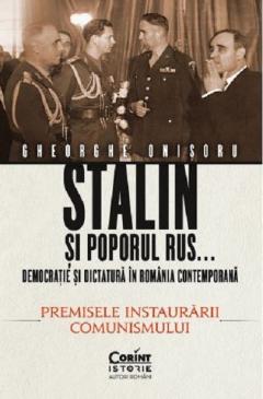 Stalin si poporul rus... Democratie si dictatura in Romania contemporana