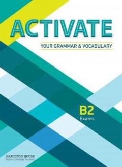 Activate Your Grammar & Vocabulary B2 Exams - Teacher's Book