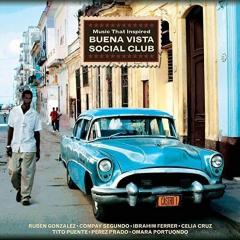 Music that inspired Buena Vista Social Club - Vinyl