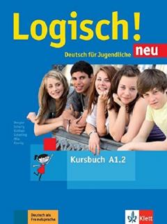 Logisch Neu in Teilbanden: Kursbuch A1.2 Mit Audios Zum Download