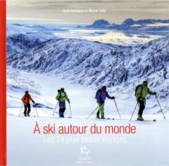 A skis autour du monde