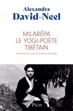 Milarepa, le yogi-poete tibetain