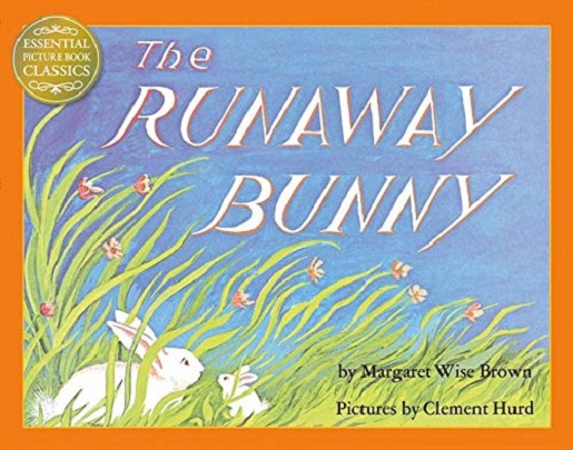 The Runaway Bunny - Margaret Wise Brown