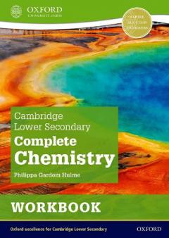 Coperta cărții Cambridge Lower Secondary Complete Chemistry: Workbook (Second Edition)