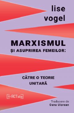 Marxismul si asuprirea femeilor: catre o teorie unitara