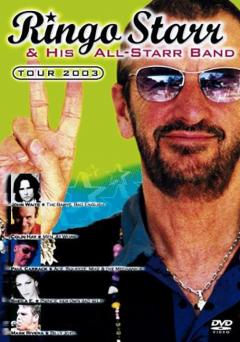 Ringo Starr And His New All-Starr Band - Tour 2003 (DVD)