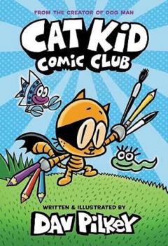 Cat Kid Comic Club - Volume 1