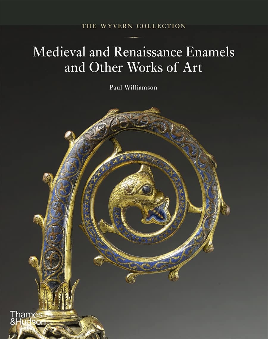 Medieval and Renaissance Enamels and Other Works of Art