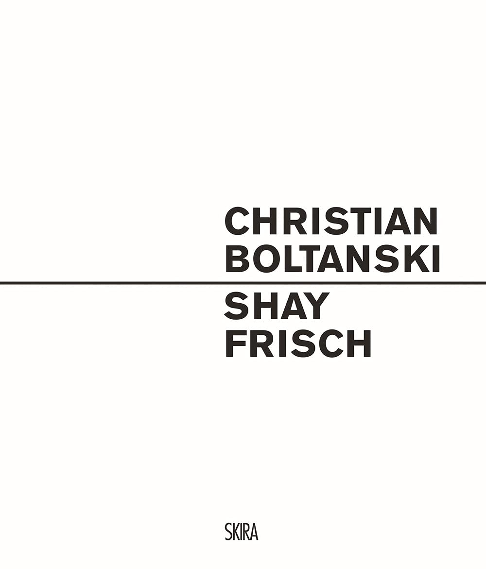 Christian Boltanski – Shay Frisch
