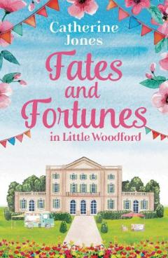 Coperta cărții Fate and Fortune in Little Woodford